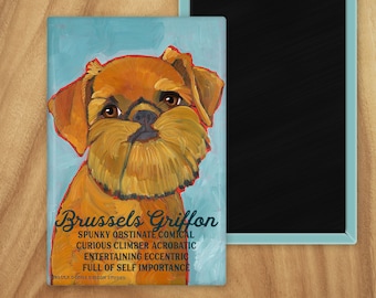 Brussels griffon magnet,coworker gift,stocking stuffer,hostess gift,housewarming gift,graduation gift,in memory of,thinking of you,thank you