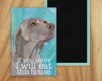 Weimaraner magnet,coworker gift,dog mom gift,hostess gift,stocking stuffer,in memory of,thinking of you gift,housewarming,christmas