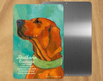 Redbone coonhound metal sign,coworker gift,hostess gift,housewarming gift,graduation gift,thank you gift,stocking stuffer,thinking of you