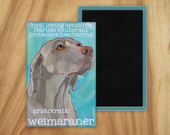 Weimaraner magnet,coworker gift,hostess gift,stocking stuffer,thank you gift,housewarming gift,in memory of,thinking of you,student gift