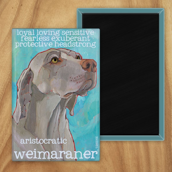 Weimaraner magnet,coworker gift,hostess gift,stocking stuffer,thank you gift,housewarming gift,in memory of,thinking of you,student gift