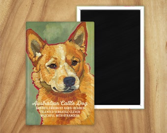 Australian cattle dog magnet,red heeler,coworker gift,stocking stuffer,hostess gift,housewarming gift,in memory of,thinking of you,thank you