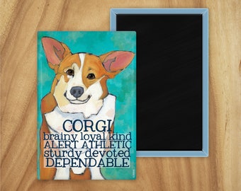 Corgi magnet,coworker gift,stocking stuffer,hostess gift,housewarming gift,graduation gift,in memory of,thinking of you,thank you gift