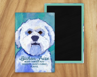 Bichon frise magnet,coworker gift,stocking stuffer,hostess gift,housewarming gift,thank you gift,in memory of,thinking of you,graduation