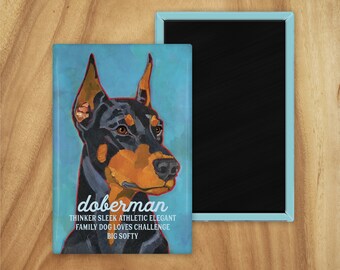 Doberman pinscher magnet,coworker gift,hostess gift,housewarming gift,student gift,thank you gift,stocking stuffer,in memory of