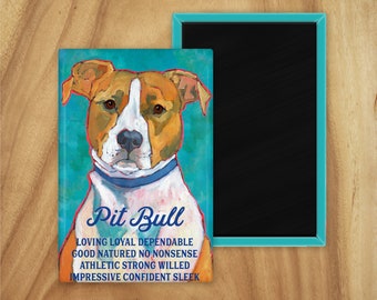Pit bull magnet,coworker gift,hostess gift,housewarming gift,student gift,stocking stuffer,in memory of,thinking of you,thank you gift
