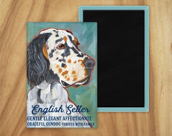 English setter magnet,coworker gift,hostess gift,housewarming gift,student gift,thank you gift,in memory of,thinking of you,stocking stuffer