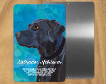 Labrador retriever metal sign,black lab sign,coworker gift,hostess gift,housewarming gift,graduation gift,thank you gift,in memory of