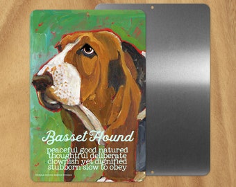 Basset hound metal sign,coworker gift,stocking stuffer,hostess gift,housewarming gift,in memory of,thinking of you,student gift,thank you