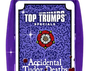 Accidental Tudor Deaths Top Trumps Card Game – Limited Edition History Fun