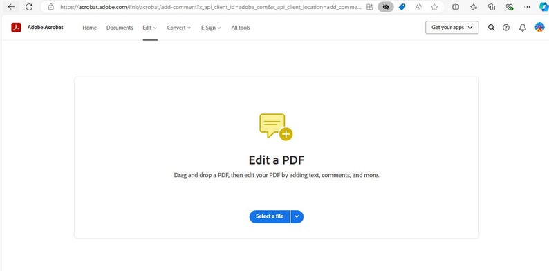 May include: Screenshot of the Adobe Acrobat website interface, featuring a white background with the text "Edit a PDF." A yellow speech bubble icon with a plus sign is above the text. A blue button reads "Select a file."