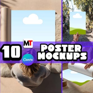 May include: A promotional image featuring the text "10 POSTER MOCKUPS" in white on a black and purple background. The image includes a Canva logo and a logo with the letters "MT". The image also shows a poster with a blue sky and white cloud design.