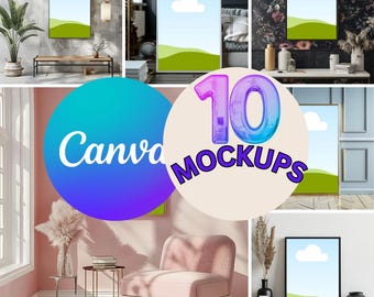 10 HD Canva Wall Frame Mockups | Drag & Drop Poster Templates | Modern, Boho, Kitchen and Living Room Styles | Lifetime Access