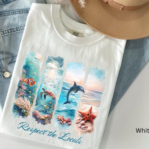 Sea Creatures Shirt, Ocean Animal Graphic Tee, Marine Life T-Shirt, Underwater Sea Life Shirt, Beach Gift Tee. Respect the Locals T-shirt