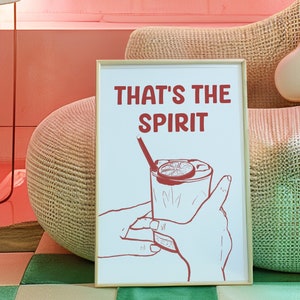 That's the Spirit-kunstprint - kunst aan de muur halverwege de eeuw, retro leuke afdrukbare poster, keukenprint, proost, girly cocktailalcoholbarwagen