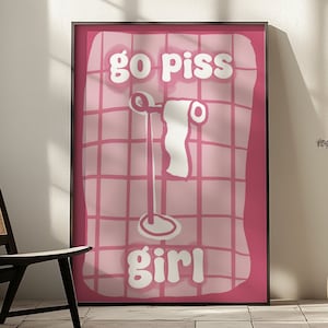 Go Piss Girl bathroom print pink - Mid Century wall art, retro fun printable poster, funny apartment aesthetic typography art