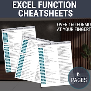 May include: Three Excel function cheat sheets are displayed, with the text "Excel Function Cheatsheets" and "Over 160 Formulas at Your Fingertips!". The sheets list formulas and functions. The image also shows "6 Pages". A PDF Adobe icon is in the lower left.
