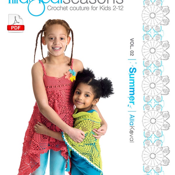 DIGITAL CROCHET PATTERNS Book Imagical Seasons: Summer, vol. 02; Crochet Couture for Kids 2-12 Pdf eBook Craft