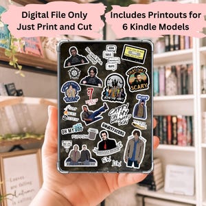 May include: A digital file of printable stickers featuring characters and quotes from the TV show Supernatural. The stickers are designed to fit 6 Kindle models. The image shows a person holding a Kindle with the stickers applied.