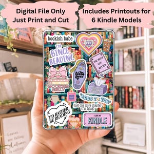 May include: A digital printable set of stickers for a Kindle e-reader. The stickers feature book-themed designs with phrases like "I'm Bince Reading", "Bookish Girly", "I'd Rather Be Reading", and "Adds to TBR".