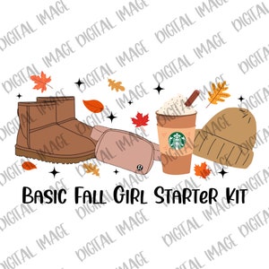 May include: A digital illustration of a fall-themed starter kit with a pair of brown Ugg-style boots, a brown beanie, a pink fanny pack, and a cup of coffee with whipped cream and a cinnamon stick. The text "Basic Fall Girl Starter Kit" is written in black below the items.