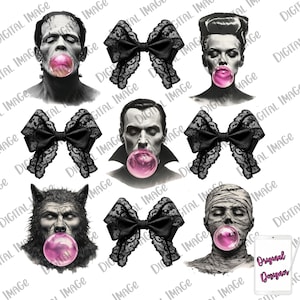 May include: A digital collage featuring nine images of classic horror movie monsters with black lace bows and pink bubble gum. The monsters include Frankenstein, Dracula, the Wolfman, and the Mummy.