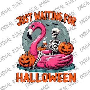 Waiting For Halloween, Skeleton in Pool, Flamingo Float, Halloween PNG Image, Sublimation, DTF, shirt idea