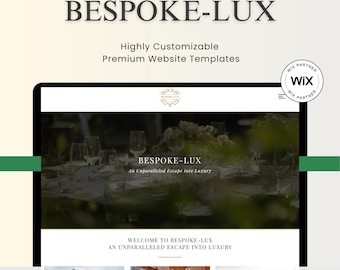 May include: An advertisement for a website template. The words "BESPOKE-LUX" are displayed in large text. The image also includes the text "Highly Customizable Premium Website Templates" and "An Unparalleled Escape into Luxury". A Wix Partner logo is visible.