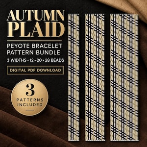 Peut inclure: Un téléchargement numérique PDF pour un ensemble de modèles de bracelet peyote Autumn Plaid avec trois largeurs de 12, 20 et 28 perles. Le graphique affiche le texte Autumn Plaid, Peyote Bracelet Pattern Bundle, 3 Widths et 3 Patterns Included.