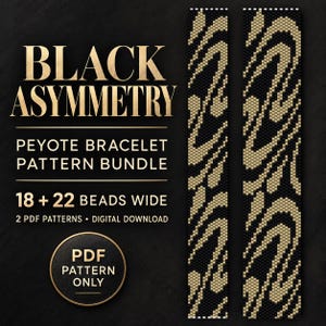 Può includere: Un download digitale con due schemi per braccialetti peyote intitolati Black Asymmetry. L'immagine mostra due strisce verticali con un motivo a perline nero e oro, etichettate 18 + 22 perline di larghezza, con un badge circolare PDF pattern only.