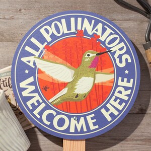 All Pollinators Welcome Here Garden Sign image 2