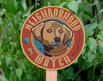 Neighborhood Watch Brown Dog - Garden Sign