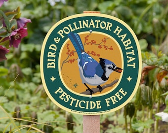 Bluejay Bird & Pollinator Habitat - Pesticide Free Garden Sign