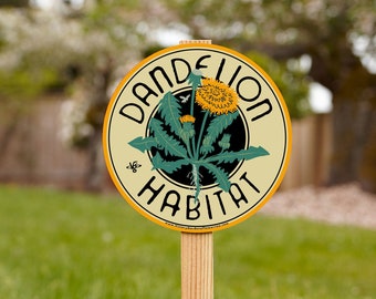 Dandelion Habitat - Garden Sign