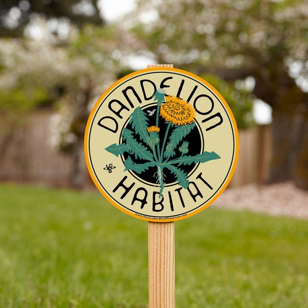 Dandelion Habitat - Garden Sign