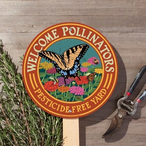 Welcome Pollinators -Swallowtail- Garden Sign