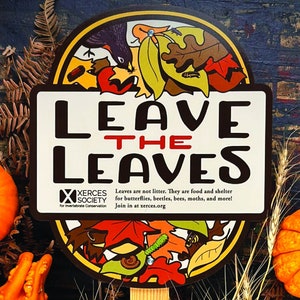 Leave the Leaves Garden Sign for Xerces Society image 2