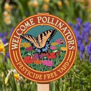 Bienvenidos polinizadores - Letrero de jardín de mariposas cola de golondrina