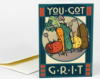 You Got Grit Greeting Card