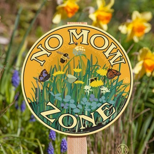 No Mow Zone Garden Sign image 2