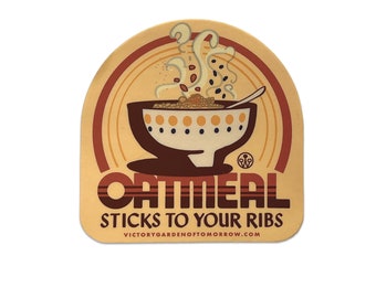 Bowl of Oatmeal Sticker - Oatmeal Sticks to Your Ribs