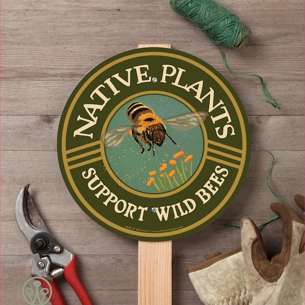 Native Plants - Support Wild Bees - Garden Sign