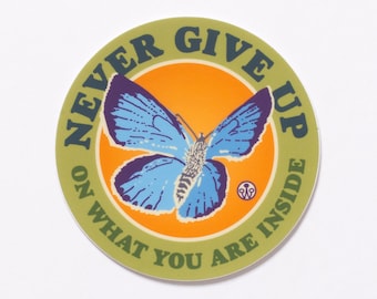 Never Give Up - BUTTERFLY - Sticker