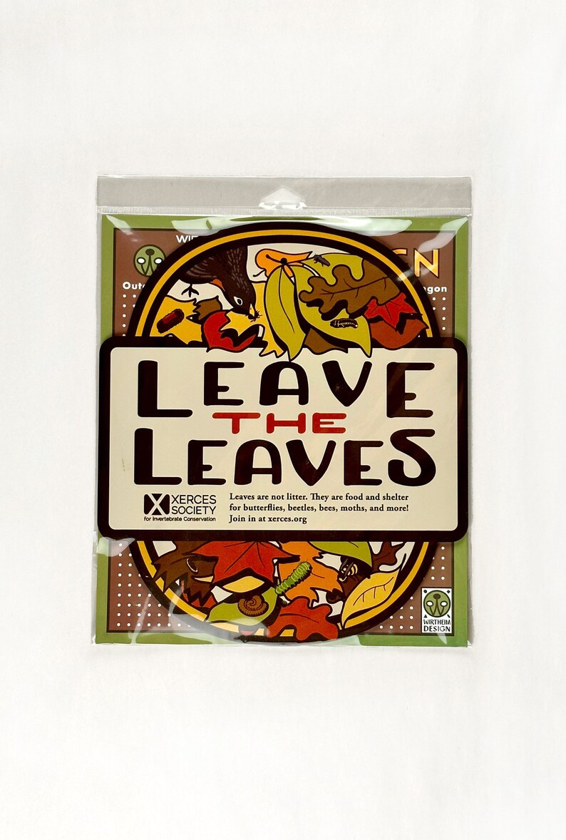 Leave the Leaves Garden Sign for Xerces Society image 3