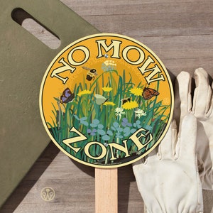 No Mow Zone Garden Sign image 1