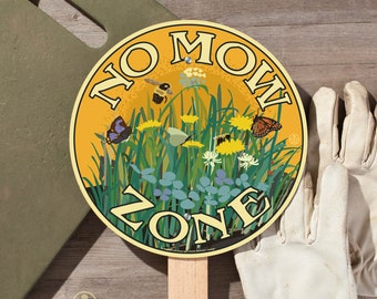 No Mow Zone - Garden Sign