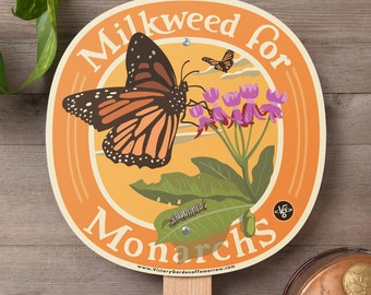 Milkweed for Monarchs - Garden Sign for the VGoT