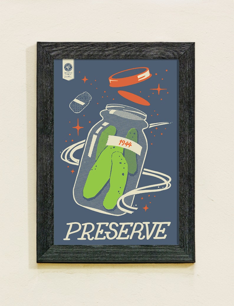 Preserve Space Pickles Screen-printed poster image 1