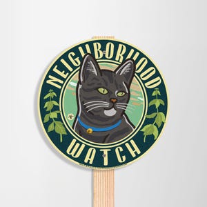 Neighborhood Watch Garden Sign Featuring Black Tabby Cat Wooden 24" Fir Stake
