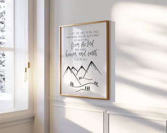 Psalm 121:1 Scripture Print | I Lift Up My Eyes to the Hills | Bible Verse Wall Art